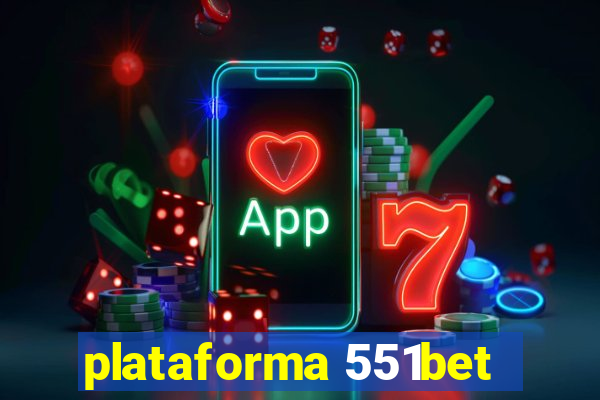 plataforma 551bet